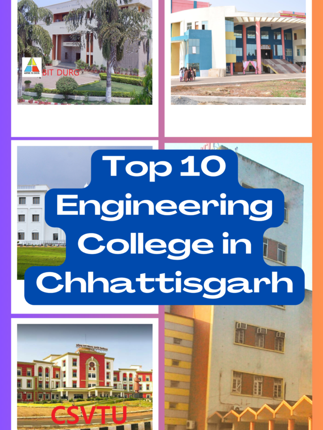 Top 10 Engineering College in Chhattisgarh