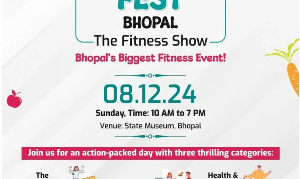 भोपाल में हो रहे Nutrifest The Biggest Health Show को मात्र कुछ ही दिन शेष